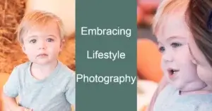 Read more about the article Unlocking the Magic: 4 Irresistible Reasons to Embrace Lifestyle Photography