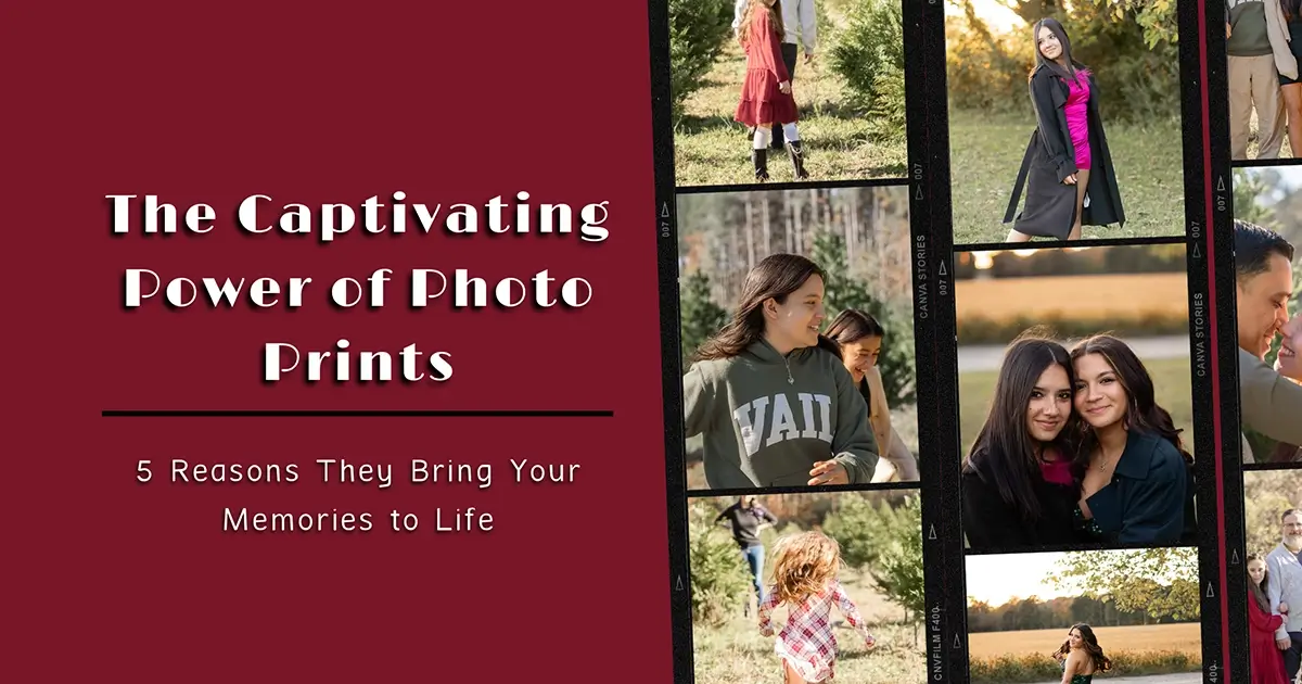 Read more about the article The Captivating Power of Photo Prints | 5 Reasons They Bring Your Memories to Life